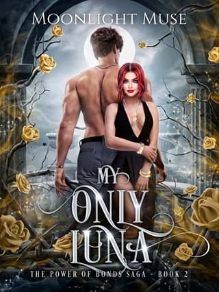 My Only Luna (The Power of Bonds Saga #2)