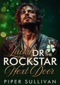 Lucky Dr & the Rockstar Next Door (Small Town Holidays #3)