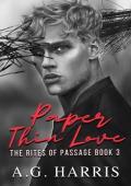 Paper Thin Love (The Rites of Passage #3)