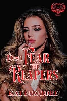 Don't Fear the Reapers (Renegade Reapers MC #1)