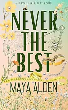 Never The Best (Savannah's Best #5)