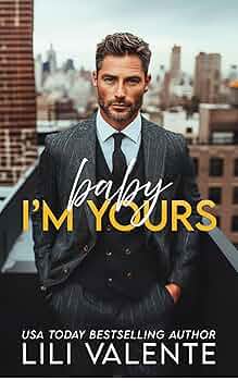 Baby I'm Yours (Forbidden Billionaires #4)