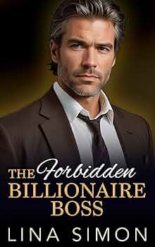 The Forbidden Billionaire Boss