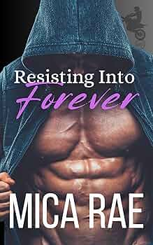 Resisting Into Forever (Titan Racing #3)