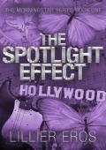 The Spotlight Effect (The MorningStar #1)