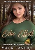 Echo Effect (Cascade Mountain Harem #5)