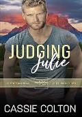 Judging Julie (The Serenity Mountain #11)