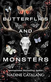 BUTTERFLIES And MONSTERS