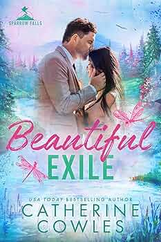 Beautiful Exile (Sparrow Falls #4)