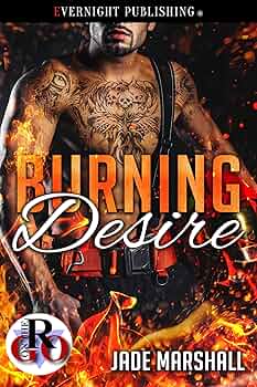 Burning Desire (Kidds Beach Fire Department #1)