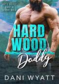 Hard Wood Daddy