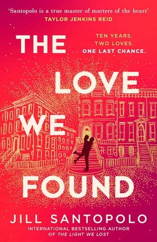 The Love We Found (The Light We Lost #2)