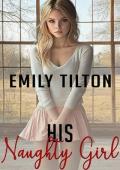 His Naughty Girl (Shamefully Courted #8)