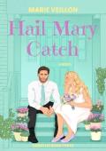 Hail Mary Catch (Camellia Rom-Com #3)