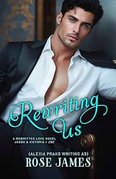 Rewriting Us (Rewritten Love #1)
