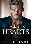 Reckless Hearts (Blackwood Billionaires (Blackwood Legacy) #3)