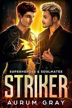 Striker (Superheroes & Soulmates #1)