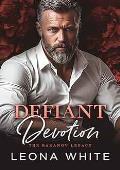 Defiant Devotion (The Baranov Legacy #4)