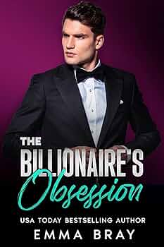 The Billionaire's Obsession (Possessive Billionaires #3)
