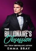 The Billionaire's Obsession (Possessive Billionaires #3)