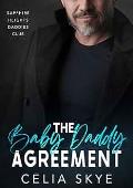 The Baby Daddy Agreement (Sapphire Heights Daddies Club #3) 