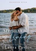 My Silver Lining (Rosewood River #2)