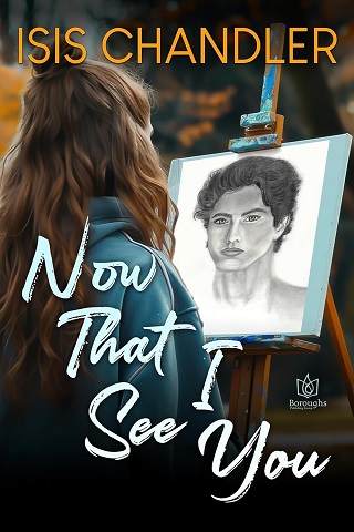 Now That I See You