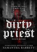 Dirty Priest (Sinners Welcome)