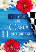In Love with the Campus Heartbreaker (Wrong For You #8)