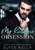 My Ruthless Obsession (Between the Sheets #4)