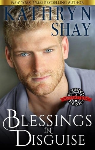 Blessings in Disguise (Wounded Heroes: The Redemption #5)