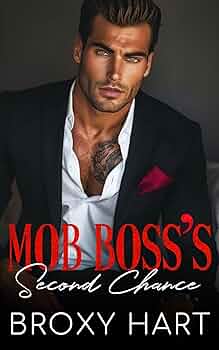 Mob Boss's Second Chance