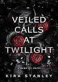 Veiled Calls at Twilight