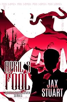 April's Fool (Northarbor Coven Book 2)