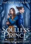 The Soulless Prince (Borderland Princes Fairytale Retelling #2)