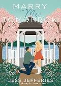 Marry Me Tomorrow (Unlucky In Love #3)