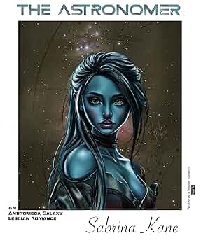 The Astronomer (Andromeda Galaxy Lesbian Romance #3)