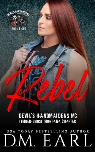 Rebel (Devil’s Handmaidens MC: Timber-Ghost, Montana Chapter #8)