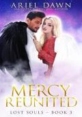 Mercy Reunited (Lost Souls #3)
