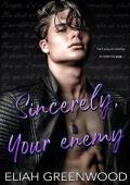 Sincerely, Your Enemy