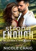 Strong Enough (The Deadman's Tribe #4)