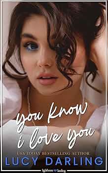 You Know I Love You (Lighthouse Landing #2)