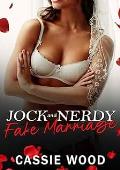 Jock and Nerdy Fake Marriage (False Wedding Bliss #10)