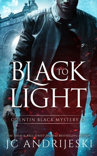 Black To Light (Quentin Black Mystery #17)