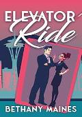 Elevator Ride (The Valkyrie Brothers #1)