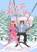 Ice To Meet You (French Kisses #2)