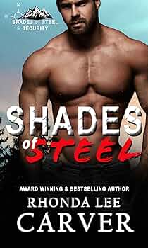 Shades of Steel (Shades of Steel Security #1)