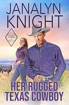 Her Rugged Texas Cowboy (The Cowboys of the Diamond O Ranch #1)
