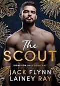 The Scout (Dominion Hall #1)