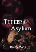 Tenebris Asylum